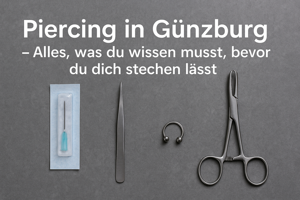 Piercing in Günzburg